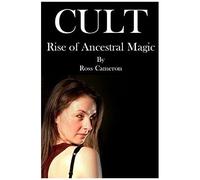 Cult: Rise Of Ancestral Magic