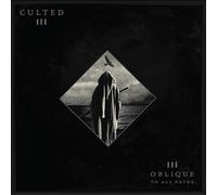 Culted - Oblique to All Paths [Import]