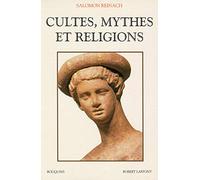 Cultes, mythes et religions