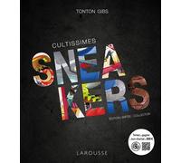 Cultissimes sneakers – Édition limitée sous étui – Larousse