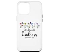 Cultivate Kindness Proverbs 3 Christian Wildflowers Be Kind Coque pour iPhone 12 Pro Max
