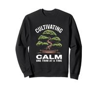 Cultivating Calm One Trim at A Time Bonsaï Sweatshirt