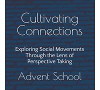 Cultivating Connections: Exploring Social Movements through the Lens of Perspective Taking