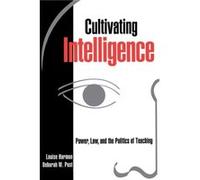 Cultivating Intelligence by Deborah W. Post Deborah W. Post, Louise Harmon (Auteur)