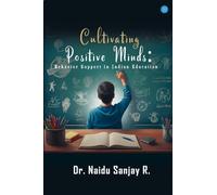 Cultivating Positive Minds: Behavior Support in Indian Education