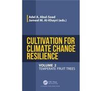 Cultivation For Climate Change Resilience, Volume 2