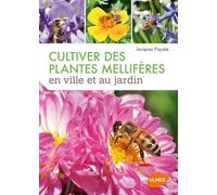 Cultiver des plantes mellifères en ville et au jardin