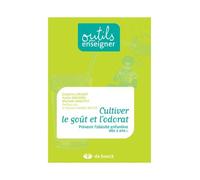 Cultiver Le Goût Et L'odorat - Prévenir L'obésité Enfantine Dès 2 Ans 1/2