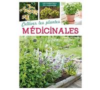 Philippe Chavanne – Cultiver les plantes médicinales – Guide – broché