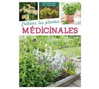 Philippe Chavanne – Cultiver les plantes médicinales – Guide – broché