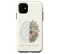 Cultivez à Votre Propre Rythme botanique Floral Cerveau santé mentale Coque pour iPhone 11
