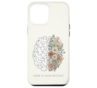 Cultivez à Votre Propre Rythme botanique Floral Cerveau santé mentale Coque pour iPhone 12 Pro Max