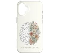 Cultivez à Votre Propre Rythme botanique Floral Cerveau santé mentale Coque pour iPhone 16