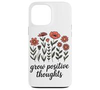 Cultivez des Pensées Positives Tasse De Plante Inspirante Coque pour iPhone 13 Pro Max