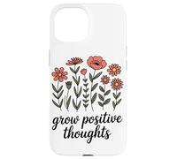 Cultivez des Pensées Positives Tasse De Plante Inspirante Coque pour iPhone 15