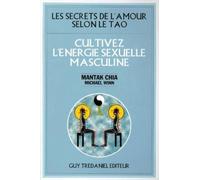 Cultivez l'énergie sexuelle masculine