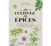 Cultivez vos épices Tasha Greer (Auteur)