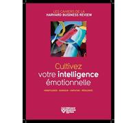 Cultivez votre intelligence émotionnelle