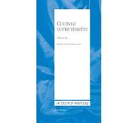 Cultivez votre tempête Olivier Py (Auteur), Donatien Grau (Préface)