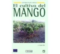 Cultivo Del Mango, El - GALAN SAUCO, V. Galan Sauco, V (Auteur)