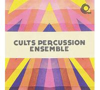 Cults Percussion Ensemble - Cults Percussion Ensemble [Import]