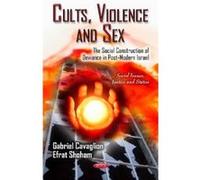Cults, Violence & Sex - [Version Originale] Gabriel Cavaglion, Efrat Shoham (Auteur)