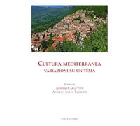 Cultura mediterranea: variazioni su un tema