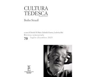 Cultura tedesca. Botho Strauß (2026) (Vol. 70)