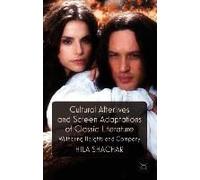 Cultural Afterlives And Screen Adaptations Of Classic Literature