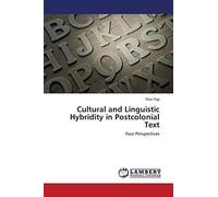 Cultural And Linguistic Hybridity In Postcolonial Text