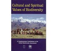 Cultural and Spiritual Values of Biodiversity