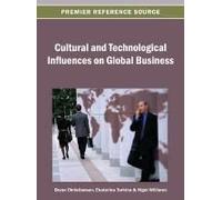 Cultural And Technological Influences On Global Business