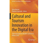 Cultural And Tourism Innovation In The Digital Era