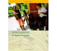 Cultural Anthropology: An Applied Perspective by Gary Ferraro (2011-01-05)