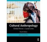 Cultural Anthropology by Eller & Jack David Community College of Denver & USA Eller, Jack David (Community College of Denver, USA) (Auteur)