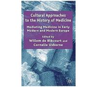 Cultural Approaches To The History Of Medicine