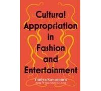 Cultural Appropriation In Fashion And Entertainment
