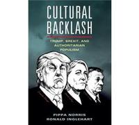 Cultural Backlash by Inglehart & Ronald University of Michigan & Ann Arbor Unknown (Auteur)