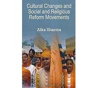 Cultural Changes And Social And Religious Reform Movements