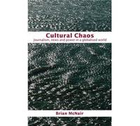 Cultural Chaos by McNair Brian Queensland University of Technology Australia Paperback Book Brian McNair (Auteur)