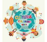 Cultural Coloring Book: This Cultural Coloring Book Is The Perfect Way To Introduce Tainos Culture To Family And Friends.