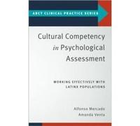 Cultural Competency in Psychological Assessment - Venta Amanda Associate Professor of Psychology Associate Professor of Psychology Department of Psycholog Venta Amanda Associate Professor of Psycholog