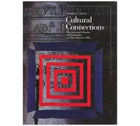 Cultural Connections: Museums And Libraries Of The Delaware Valley