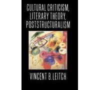 Cultural Criticism, Literary Theory, Poststructuralism