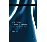 Cultural Differences And Economic Globalization
