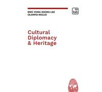 Cultural diplomacy & heritage