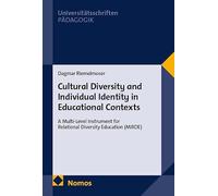 Cultural Diversity and Individual Identity in Educational Contexts: A Multi-Level Instrument for Relational Diversity Education (MIRDE)