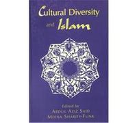 Cultural Diversity and Islam Meena Sharify-Funk (Auteur)