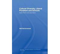 Cultural Diversity, Liberal Pluralism And Schools