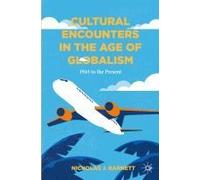 Cultural Encounters In The Age Of Globalism